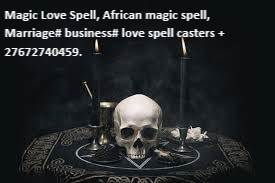 Magic Love Spell, African magic spell, Marriage# business# love spell casters +27672740459.